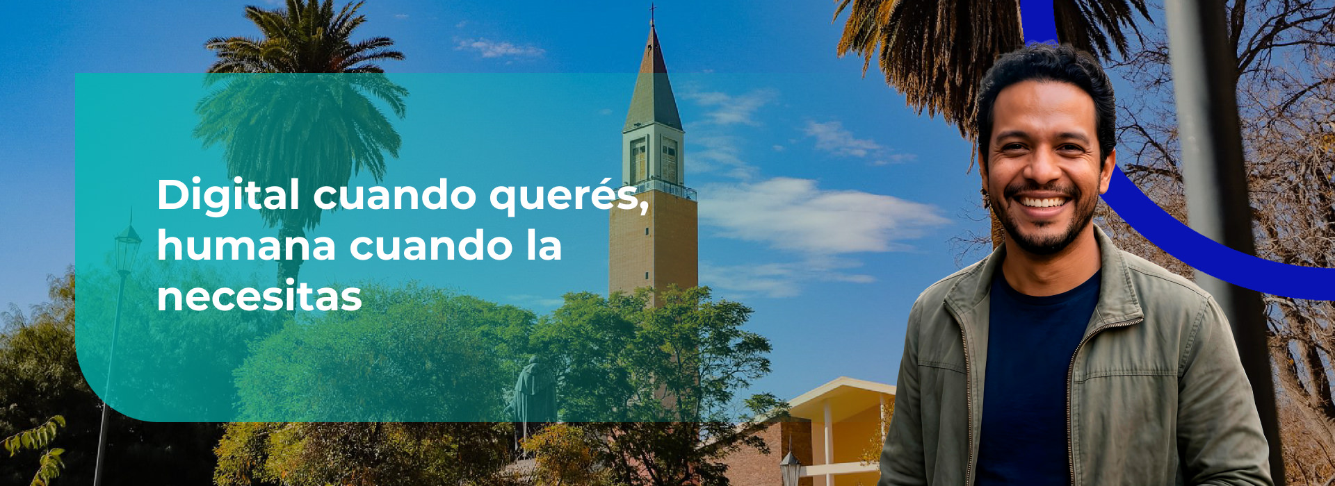 Digital cuando querés, humana cuando la necesitas